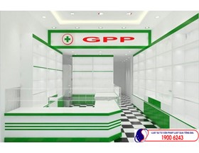 Điều kiện, hồ sơ, thủ tục mở Nhà thuốc đạt chuẩn GPP